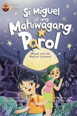 Si Miguel at Ang Mahiwagang Parol